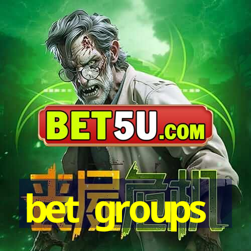 bet groups