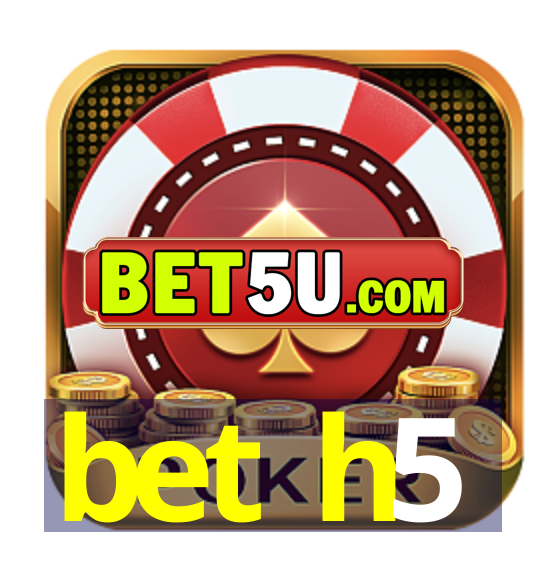 bet h5