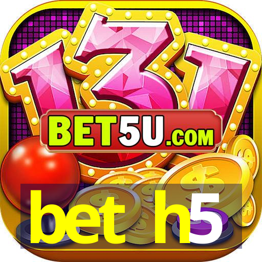 bet h5