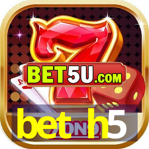 bet h5