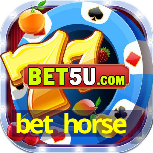 bet horse