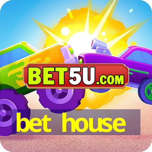 bet house