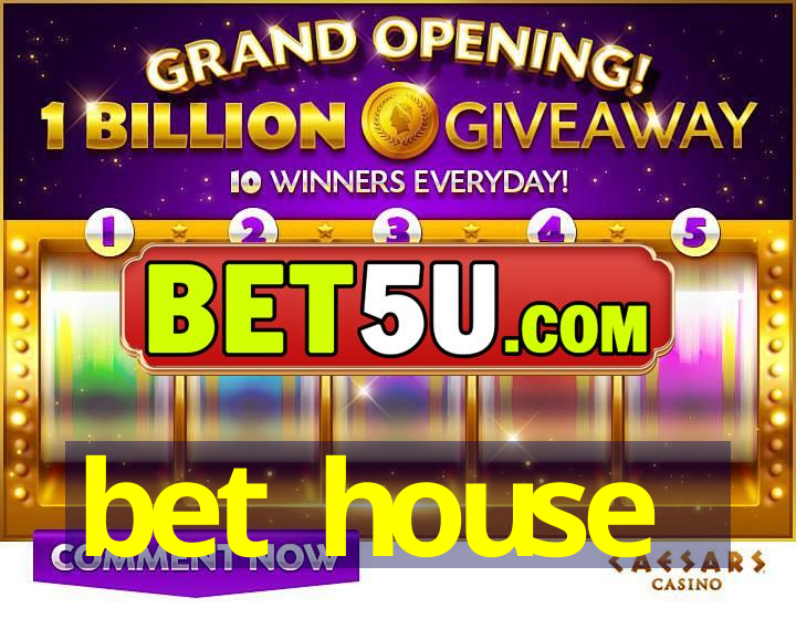 bet house