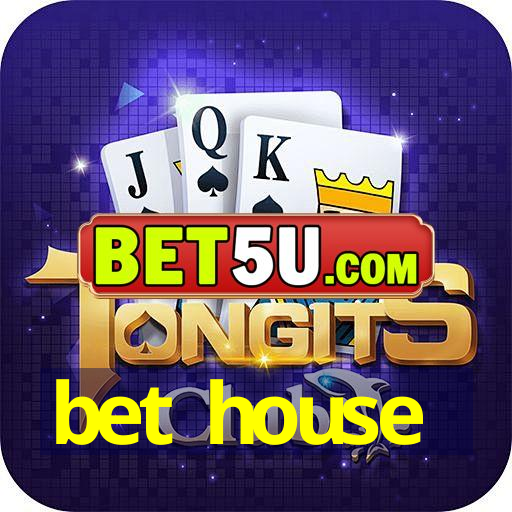 bet house