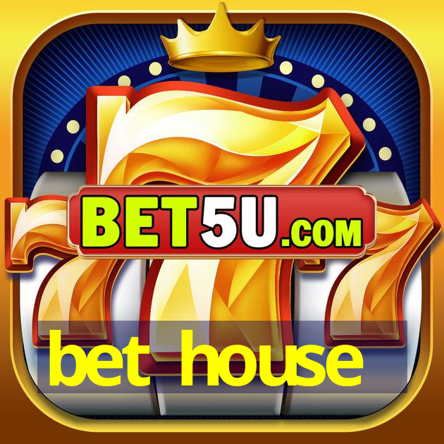 bet house