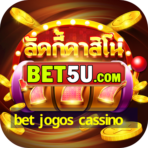 bet jogos cassino