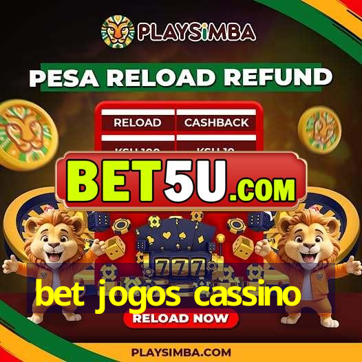 bet jogos cassino