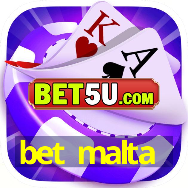 bet malta