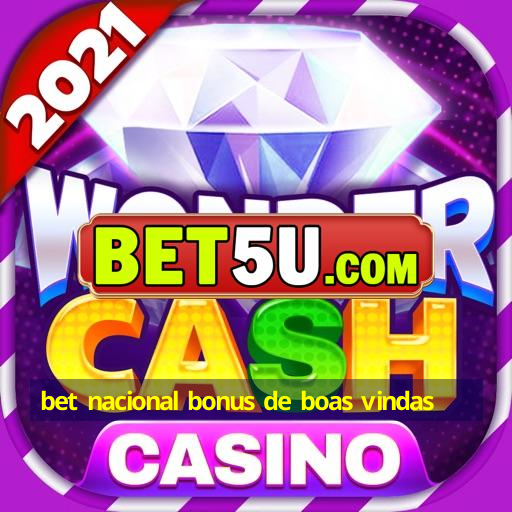 bet nacional bonus de boas vindas