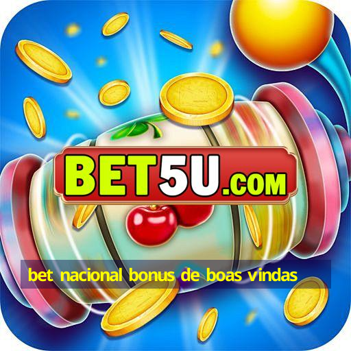 bet nacional bonus de boas vindas