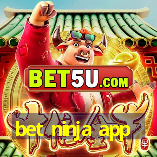 bet ninja app