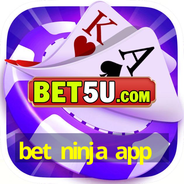 bet ninja app