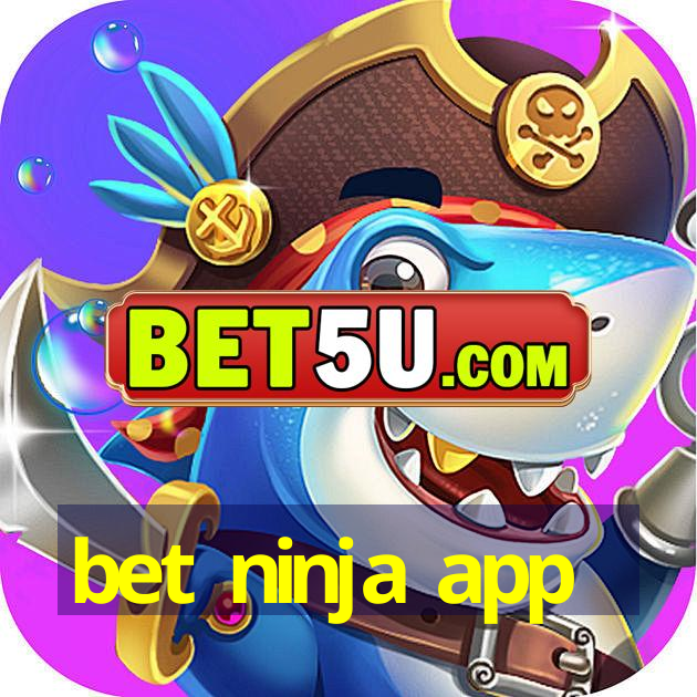 bet ninja app