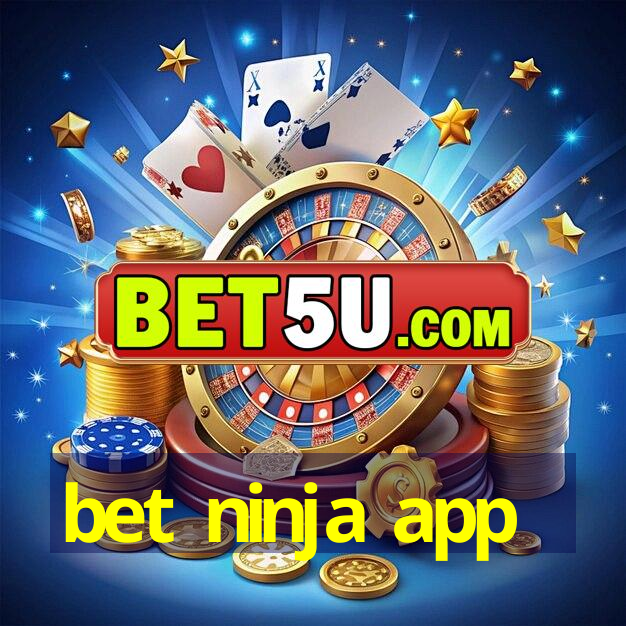 bet ninja app