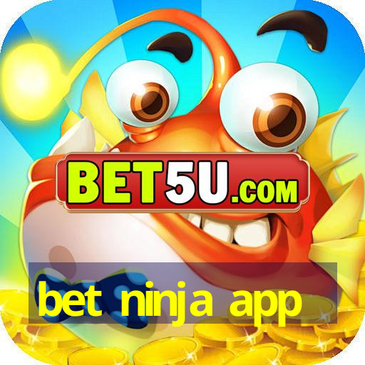 bet ninja app