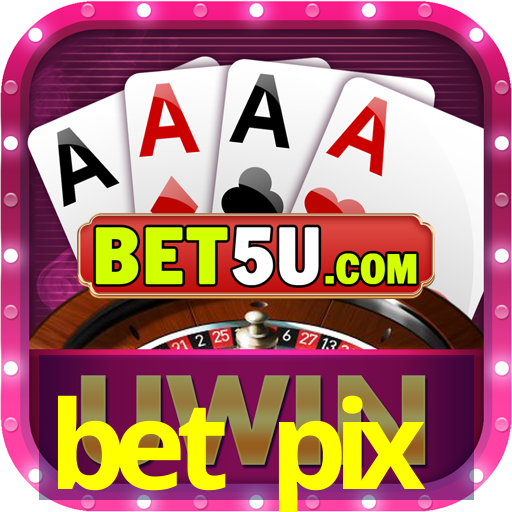 bet pix