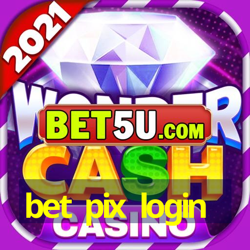 bet pix login