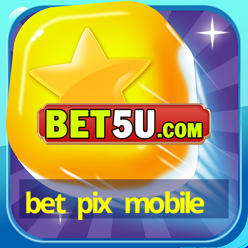 bet pix mobile