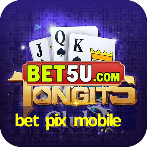 bet pix mobile