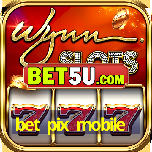 bet pix mobile