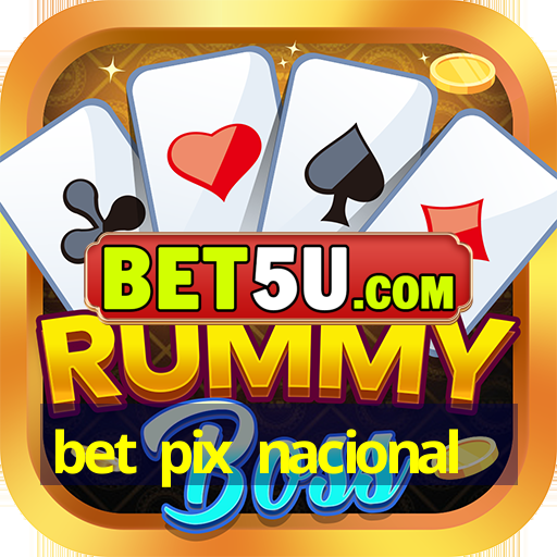 bet pix nacional