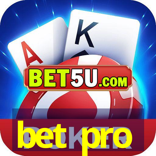 bet pro