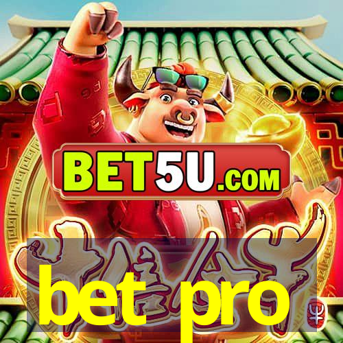 bet pro