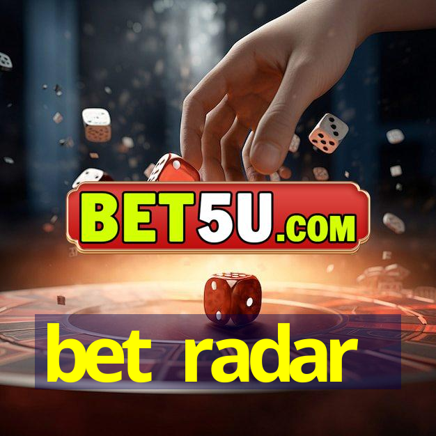 bet radar