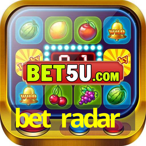 bet radar