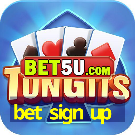 bet sign up