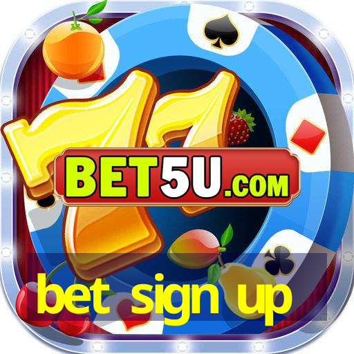 bet sign up