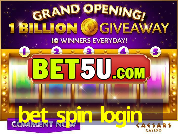 bet spin login