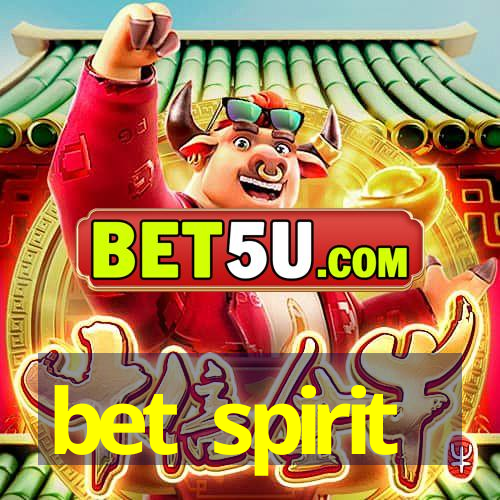 bet spirit