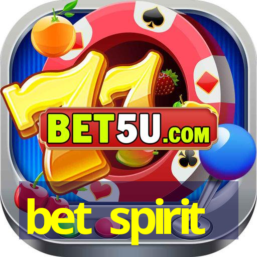 bet spirit