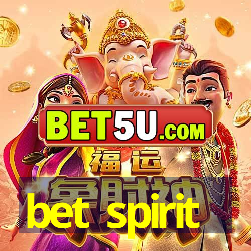 bet spirit