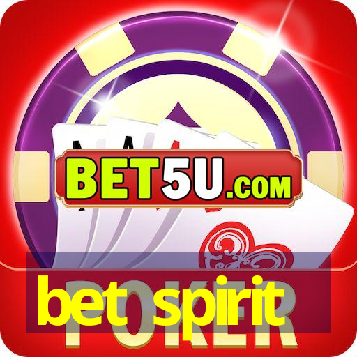 bet spirit