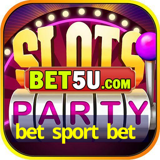 bet sport bet