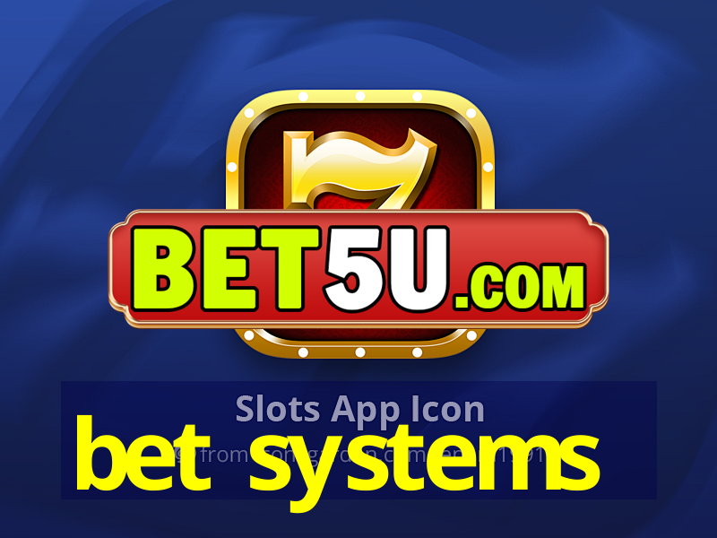 bet systems