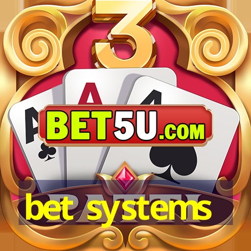 bet systems