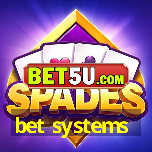 bet systems