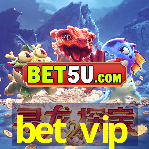 bet vip