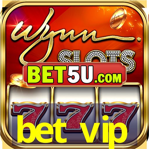 bet vip