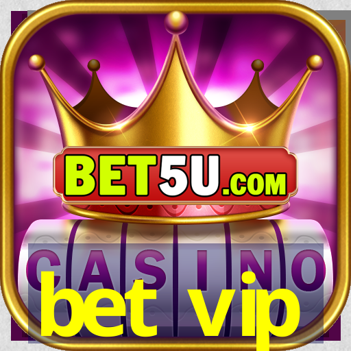 bet vip