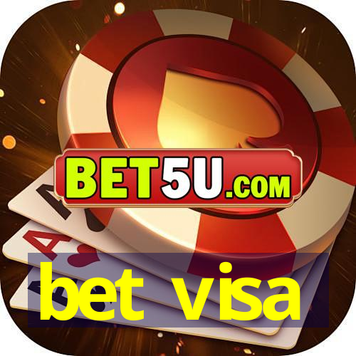 bet visa