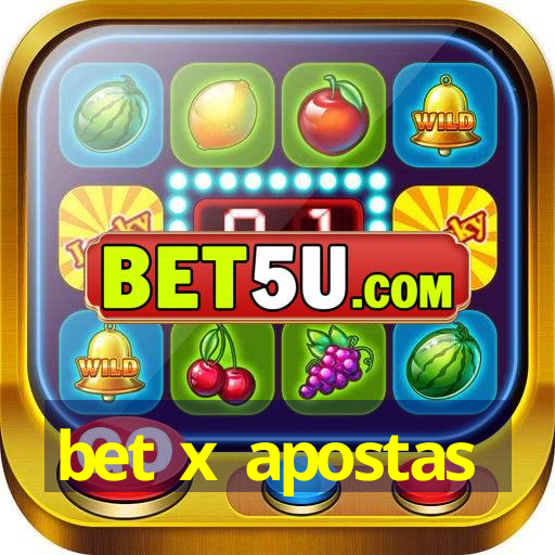 bet x apostas