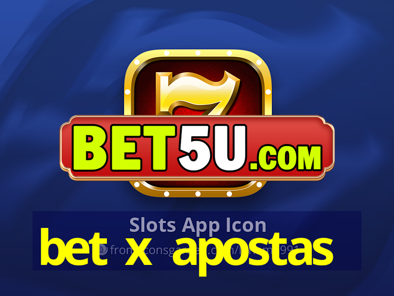 bet x apostas