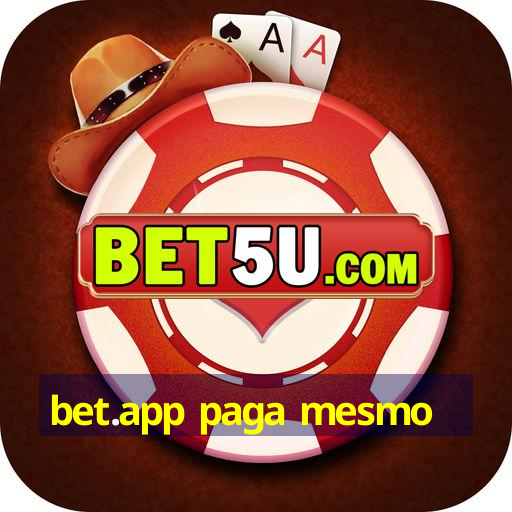 bet.app paga mesmo