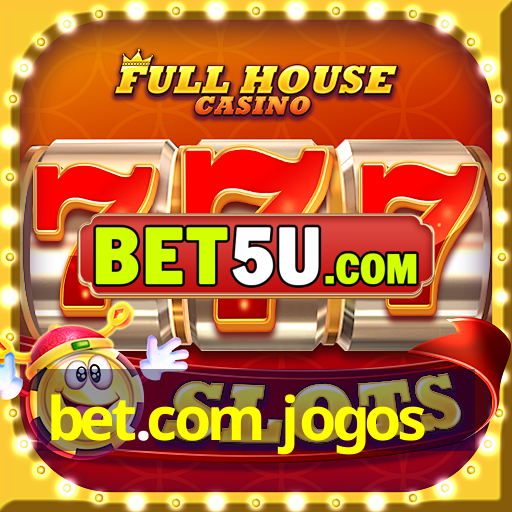 bet.com jogos