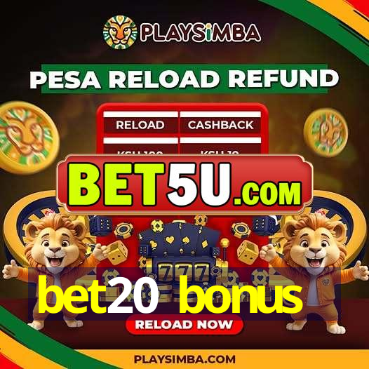 bet20 bonus