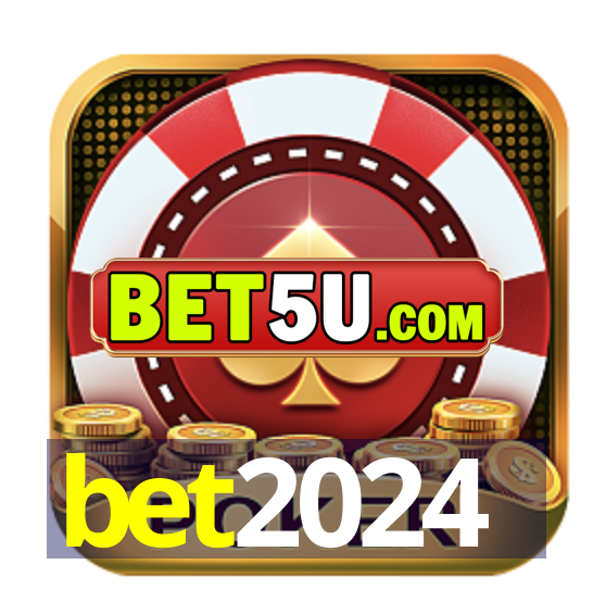 bet2024